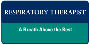 Respiratory Therapist - A Breath Above the Rest