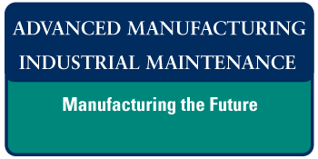 Advanced Manufacturing Industrial Maintenance - Manufacturing the Future