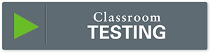 Classroom Testing